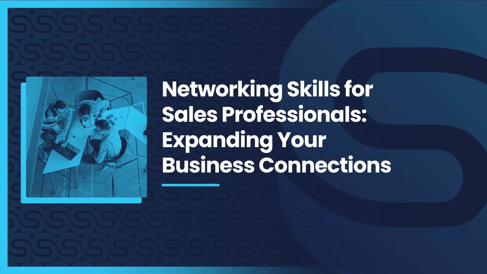Networking Skills for Sales Professionals Expanding Your Business